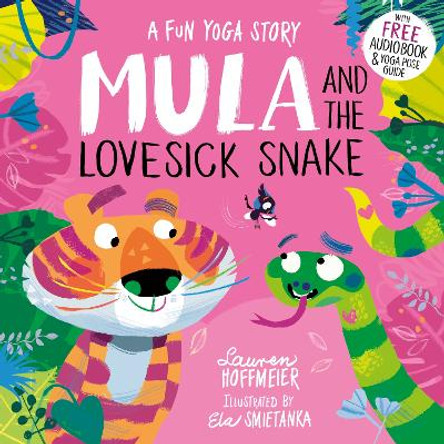Mula and the Lovesick Snake (Paperback) by Lauren Hoffmeier 9781782266198