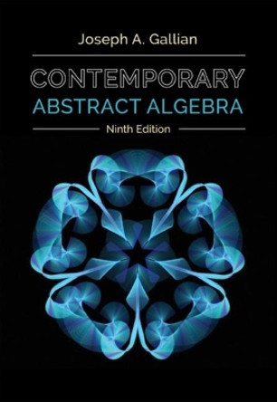 Contemporary Abstract Algebra by Joseph A. Gallian 9781305657960