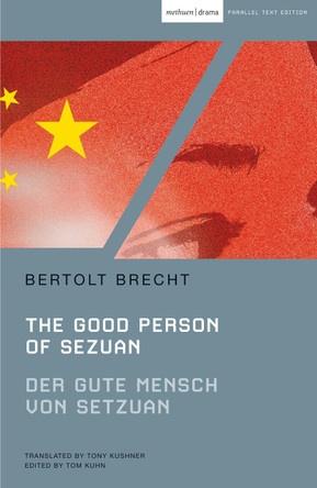 The Good Person of Szechwan: Der gute Mensch von Sezuan by Bertolt Brecht 9781408111505