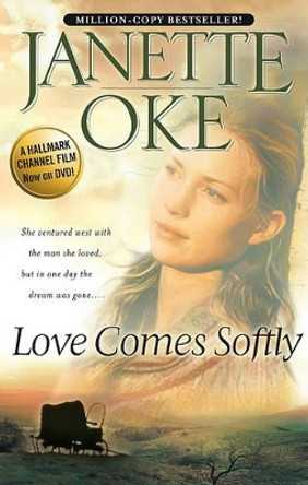 Love Comes Softly by Janette Oke 9781410431998