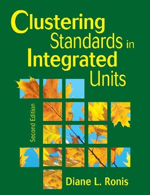 Clustering Standards in Integrated Units by Diane L. Ronis 9781412955577