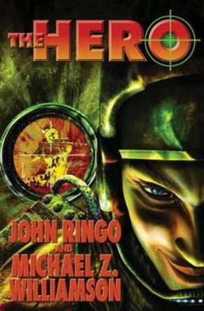 The Hero by John Ringo 9781416509141