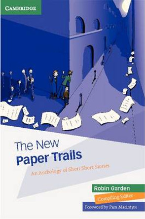 The New Paper Trails by Robin Garden