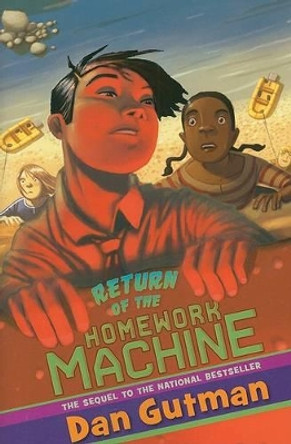 Return of the Homework Machine by Dan Gutman 9781416954163