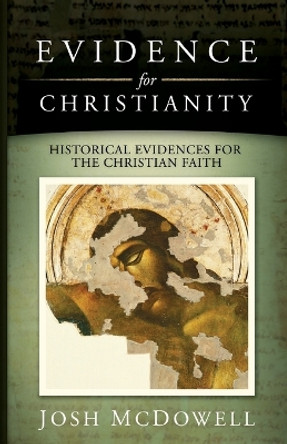 Evidence for Christianity by Josh McDowell 9781418506285