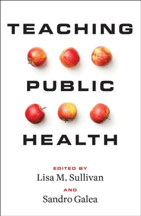 Teaching Public Health by Lisa M. Sullivan 9781421429809