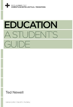 Education: A Student's Guide by Ted Newell 9781433554933