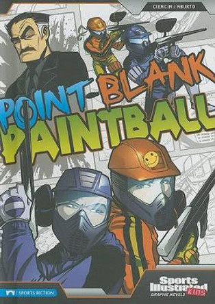 Point-Blank Paintball by Scott Ciencin 9781434219145