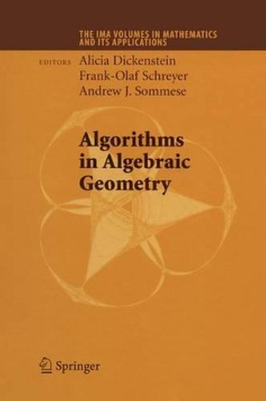 Algorithms in Algebraic Geometry by Alicia Dickenstein 9781441925831