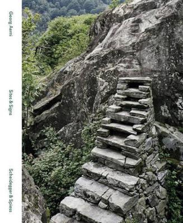 Sites & Signs: Photographs by Georg Aerni by Stephan Berg 9783858813206