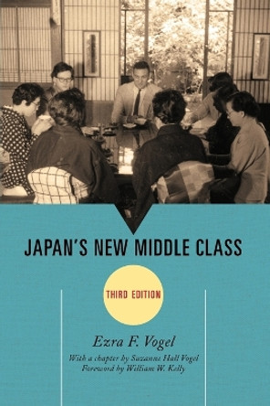 Japan's New Middle Class by Ezra F. Vogel 9781442221956