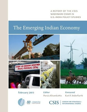 The Emerging Indian Economy by Persis Khambatta 9781442224490