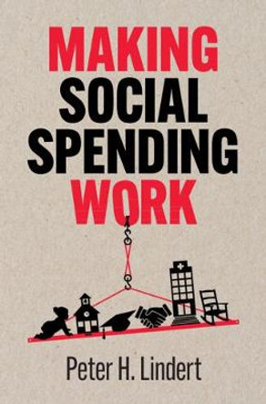 Making Social Spending Work by Peter H. Lindert