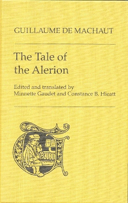 The Tale of  the  Alerion by Guillaume De Machaut 9781442626065