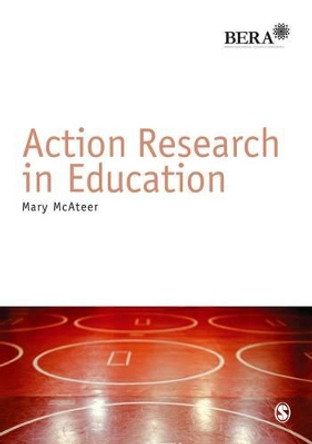 Action Research in Education by Mary McAteer 9781446241059