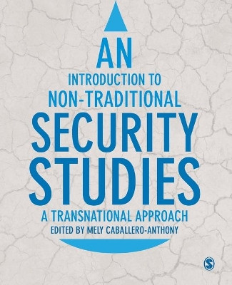 An Introduction to Non-Traditional Security Studies: A Transnational Approach by Mely Caballero-Anthony 9781446286081