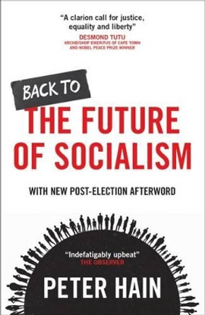 Back to the Future of Socialism by Peter Hain 9781447321682