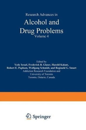 Research Advances in Alcohol and Drug Problems: Volume 4 by Yedi Israel 9781461577362
