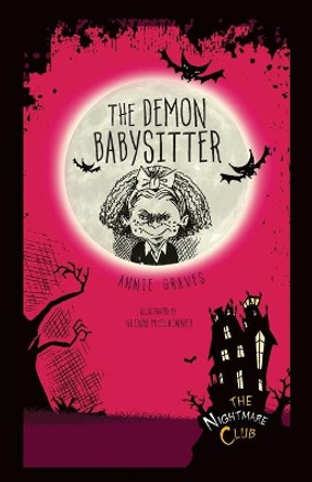 The Demon Babysitter by Annie Graves 9781467760416