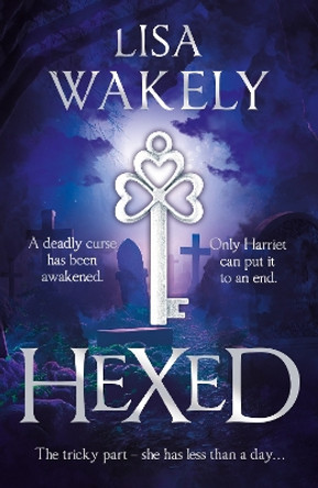 Hexed by Lisa Wakely 9781915853745