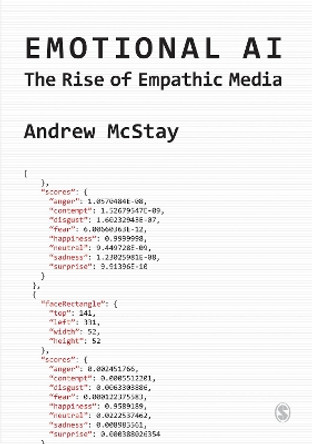 Emotional AI: The Rise of Empathic Media by Andrew McStay 9781473971110