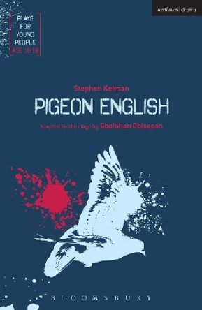 Pigeon English by Stephen Kelman 9781474251037