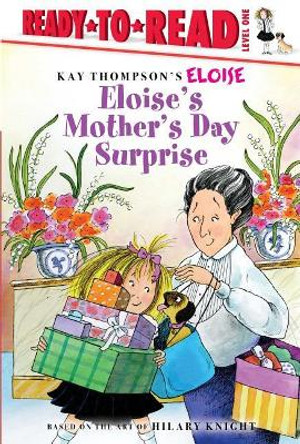 Eloise's Mother's Day Surprise by Kay Thompson 9781481476782