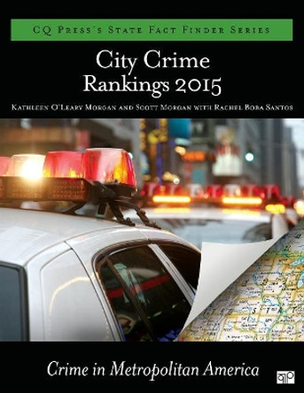 City Crime Rankings 2015 by Kathleen O'Leary Morgan 9781483385075