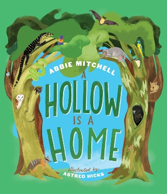 A Hollow Is a Home by Abbie Mitchell 9781486308057