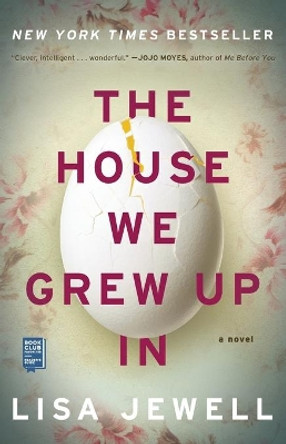 The House We Grew Up in by Lisa Jewell 9781476776866