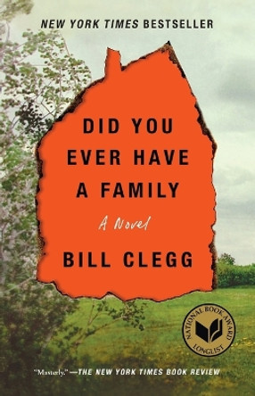 Did You Ever Have a Family by Bill Clegg 9781476798189