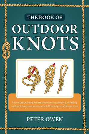 The Book of Outdoor Knots by Peter Owen 9781493039739