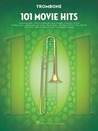 101 Movie Hits For Trombone by Hal Leonard Publishing Corporation 9781495060694