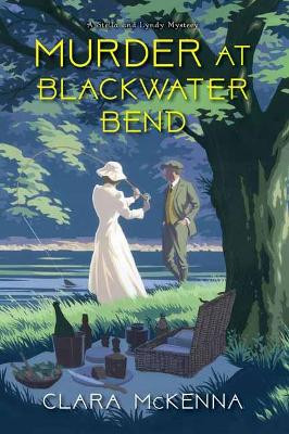 Murder at Blackwater Bend by Clara McKenna 9781496717788