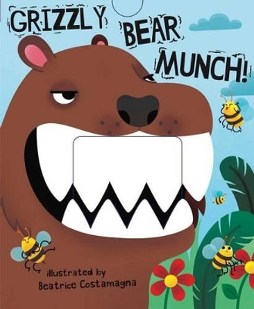 Grizzly Bear Munch! by Beatrice Costamagna 9781499804362