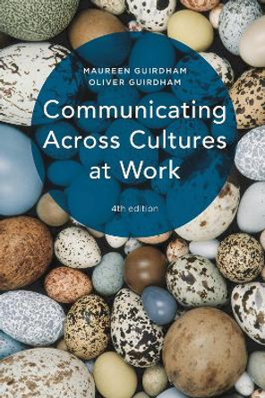 Communicating Across Cultures at Work by Oliver Guirdham