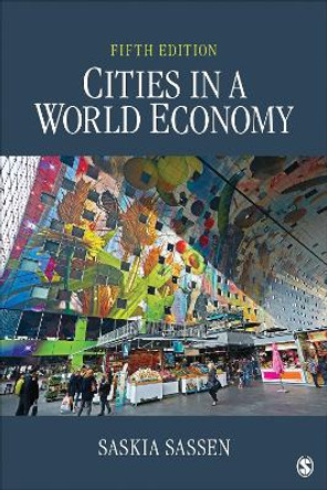 Cities in a World Economy by Saskia Sassen 9781506362618