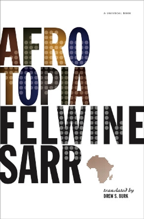 Afrotopia by Felwine Sarr 9781517906917