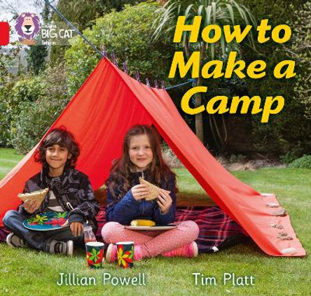 How to Make a Camp: Band 02A/Red A (Collins Big Cat) by Jillian Powell