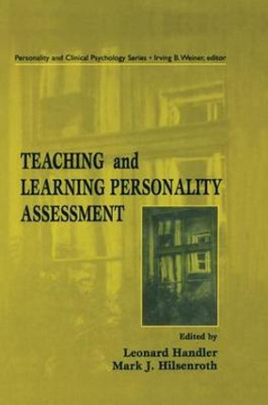 Teaching and Learning Personality Assessment by Leonard Handler