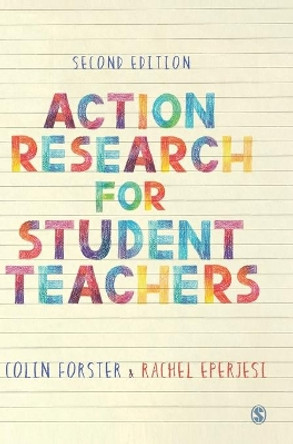 Action Research for Student Teachers by Colin Forster 9781529730333