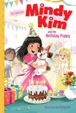 Mindy Kim and the Birthday Puppy by Lyla Lee 9781534440142