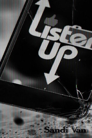 Listen Up by M Azmitia 9781538385289