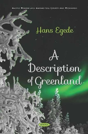 A Description of Greenland by Hans Egede 9781536150773