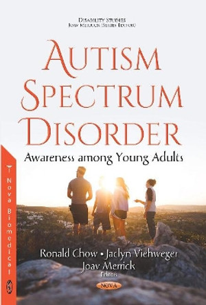 Autism Spectrum Disorder: Awareness Among Young Adults by Ronald Chow 9781536127300