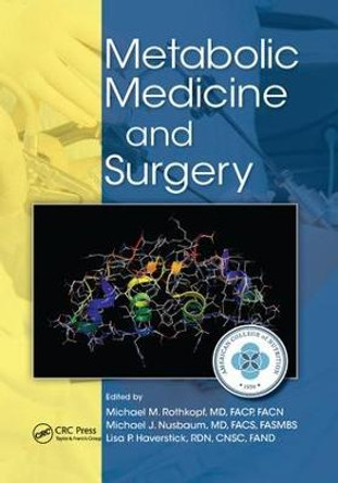 Metabolic Medicine and Surgery by Michael M. Rothkopf