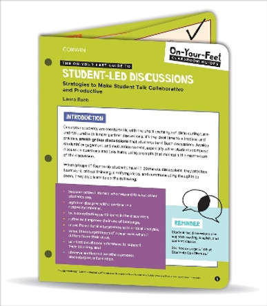 The On-Your-Feet Guide to Student-Led Discussions: Strategies to Make Student Talk Collaborative and Productive by Laura J. Robb 9781544382180