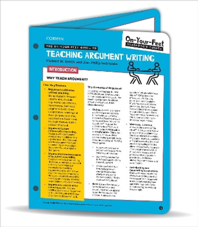 The On-Your-Feet Guide to Teaching Argument Writing by Michael W. Smith 9781544385877