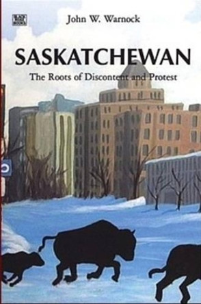 Saskatchewan by John Warnock 9781551642444