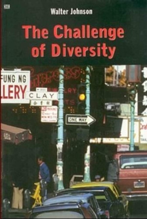 The Challenge of Diversity by Walter Johnson 9781551642727